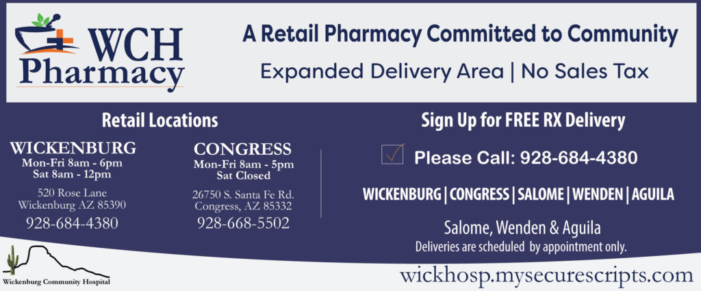 WCH Pharmacy | Expanded Delivery Area | No Sales Tax | Free Local Delivery | Wickenburg | Congress | Aguila | Wenden Call (928) 684-4380