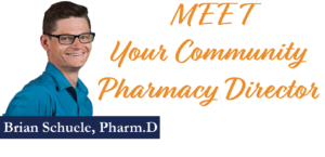 MEET Your Community Pharmacy Director